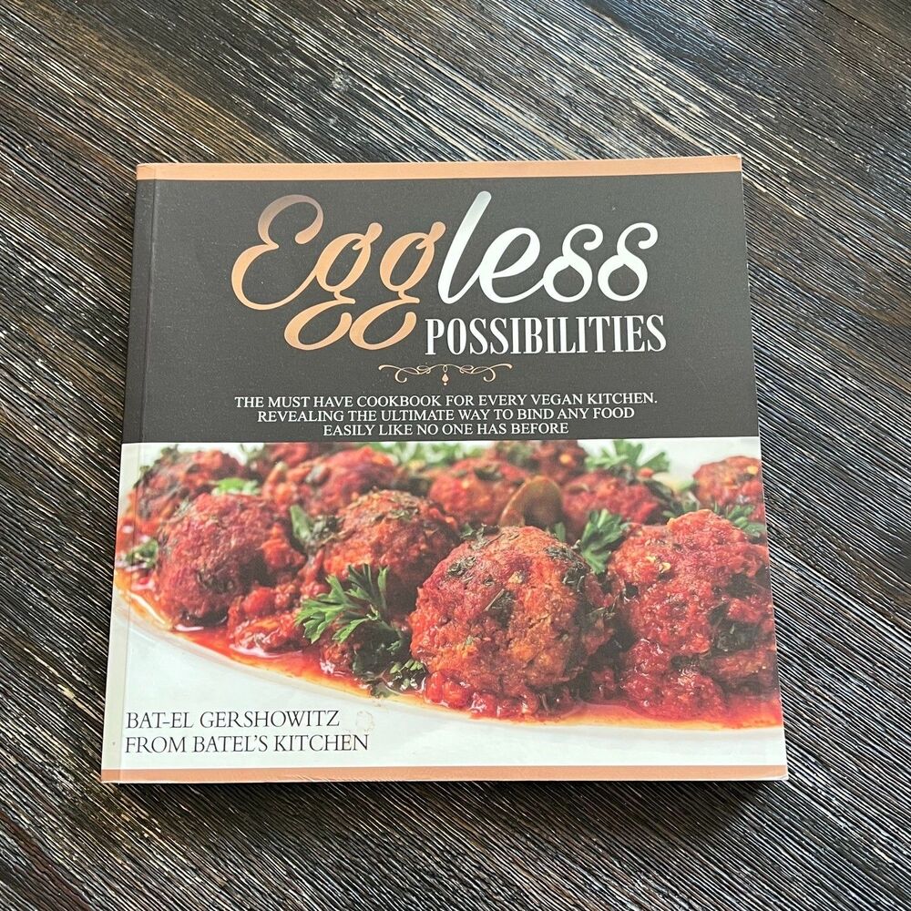 Eggless Possibilities Vegan No Egg Recipe Cookbook Bat-El Gershowitz Plant-Based
